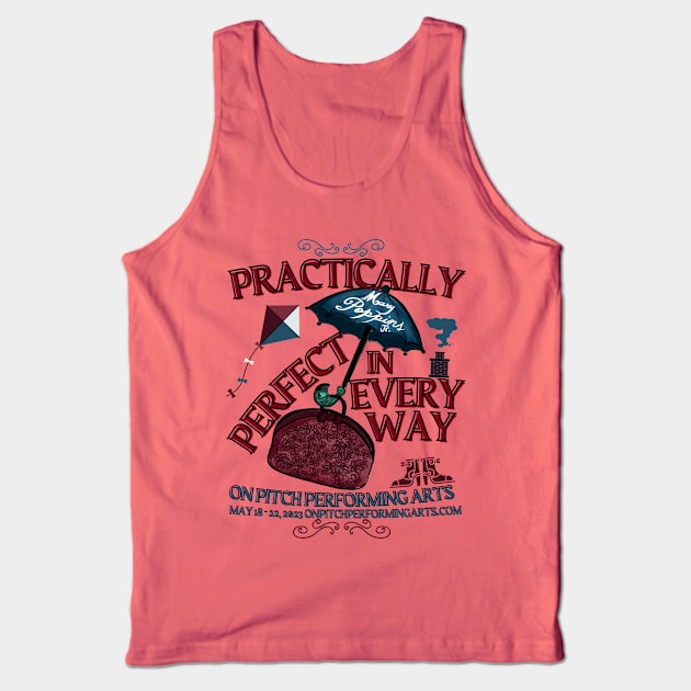 Practically Perfect Tank Top by On Pitch Performing Arts